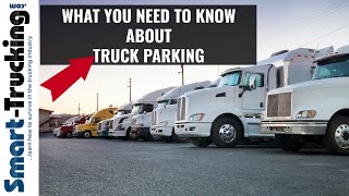 What Every Truck Driver Needs to Know About Truck Parking [upl. by Yesteb]