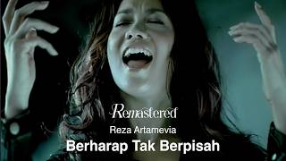 Reza Artamevia  Berharap Tak Berpisah  Official 4K Remastered Video [upl. by Berthoud]