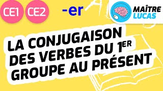 La conjugaison des verbes en er au présent CE1  CE2  Cycle 2  Français [upl. by Schweitzer]