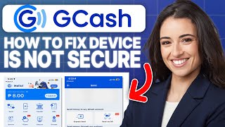 How to Fix GCash Device Not Secure 2024 Updated Tutorial [upl. by Odnaloy]