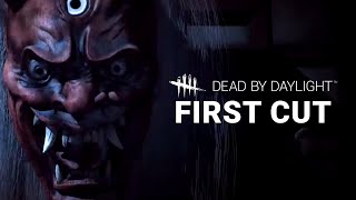 Dead by Daylight  First Cut [upl. by Culosio724]