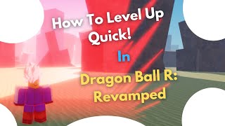 How To Get Level Up Quick  DBR Revamped [upl. by Lorsung]