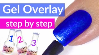 Gel Nail Overlay Tutorial  Rossi Nails Review [upl. by Asor]