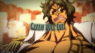 Green Bull Edit [upl. by Ahseenat]