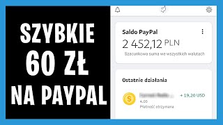 JAK ŁATWO ZAROBIĆ 60 ZŁ NA PAYPAL BEZ 18 LAT ZARABIANIE W INTERNECIE [upl. by Eatnhoj]