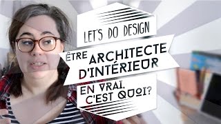 Devenir architecte dintérieur [upl. by Shieh]