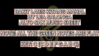 BAKIT LABIS KITANG MAHAL by LEA SALONGA ALTO SAX MUSIC SHEET [upl. by Jemina]