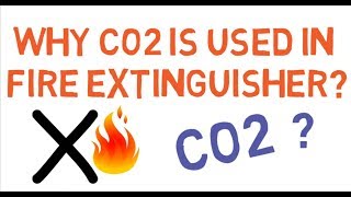 why Carbon dioxide is used in fire extinguisher [upl. by Sordnaxela]