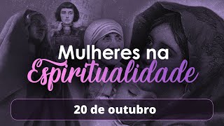 MARIA A MAIOR DE TODAS AS MULHERES NA ESPIRITUALIDADE  Mulheres na Espiritualidade [upl. by Atterahs]