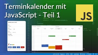 Terminkalender mit JavaScript programmieren  Teil 1 [upl. by Glogau478]