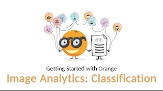 Getting Started with Orange 15 Image Analytics  Classification [upl. by Nomyad]