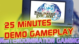 3DS  Final Fantasy Explorers light  25 Minutes DEMO Gameplay [upl. by Sudnak]