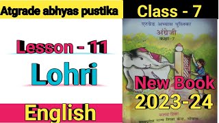 Atgrade abhyas pustika ll Class 7 ll English ll Lesson 11 ll Lohri [upl. by Wanonah]