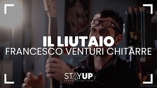 Il liutaio  Francesco Venturi Chitarre [upl. by Dlarej]