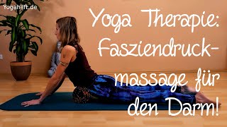 Yogatherapie Fasziendruckmassage für eine gute Verdauung [upl. by Dewitt]