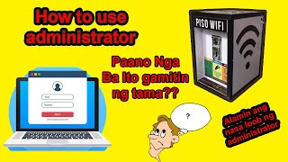 PISO WIFI LOGIN ADMINISTRATOR  HOW TO LOGIN  HOW TO PROPER SETUP [upl. by Wohlert]