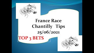 Chantilly Racing Tips 25062021  Todays Betting Picks for Chantilly  France Horse Racing Tips [upl. by Lon976]