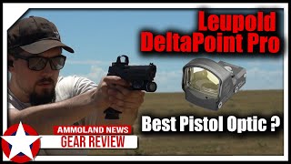 Leupold DeltaPoint Pro Red Dot Sight Best Pistol Optic [upl. by Bennion384]