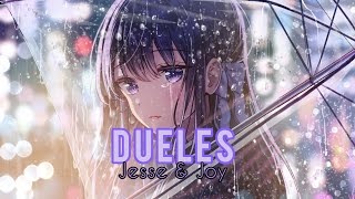 Nightcore  Dueles  Jesse y Joy [upl. by Yenatirb]