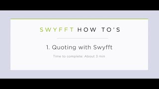 How to Quote With Swyfft [upl. by Ehttam]