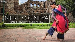 MERE SOHNEYA  Kathak Choreography  Shubhi Arora  IP CREW [upl. by Eiblehs]