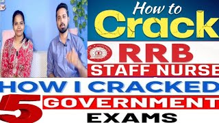 RRB Exam Tips amp Toppers’ Talk With Nursing Officer🔥 How I Carcked 5 Central Govt Exams [upl. by Colline]