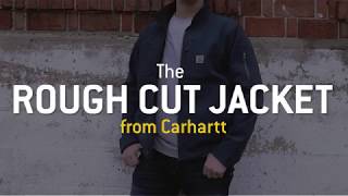 The Rough Cut Jacket from Carhartt [upl. by Abehsat166]