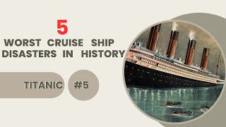 Worst Cruise Ship Disasters in History [upl. by Doscher]