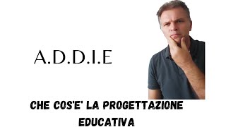 Che cosè la progettazione educativa [upl. by Seraphina]