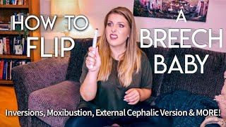 How to Flip a Breech Baby  External Cephalic Version Moxibustion amp MORE Part 2  Sarah Lavonne [upl. by Baldridge]