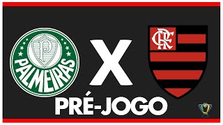 PALMEIRAS X FLAMENGO  PRÉJOGO OITAVAS DE FINAL II  COPA DO BRASIL 2024 [upl. by Kaela]