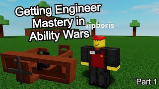 Getting Engineer Mastery In Ability Wars  Part 1 Mastery [upl. by Rior]