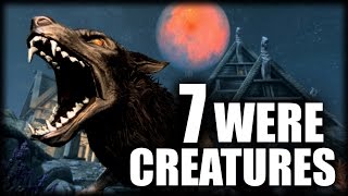 Skyrim  7 WereCreatures  Elder Scrolls Lore [upl. by Abrahan63]