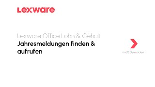 Jahresmeldungen finden und aufrufen  Lexware Office Lohn amp Gehalt erklärts [upl. by Lekym]