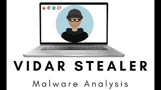 Vidar Stealer Malware Analysis [upl. by Enylecoj3]