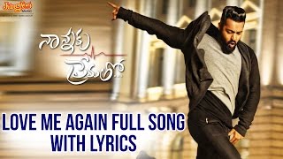 Love Me Again Full Song With Lyrics II Nannaku Prematho Movie II Jr NTR  Rakul Preeet Singh  DSP [upl. by Lotsirhc217]