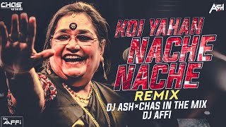 Koi Yahan Nache Nache  DJ Affi  DJ Ash amp Chas In The Mix  Bappi Lahiri  Usha Uthup [upl. by Gilmer120]