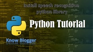 how to install speech recognition using pip  in python 3  python windows 10  in python 37 [upl. by Rillings]