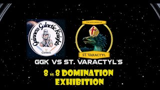 C Clone wars 8v8 Exhibition match GGK vs St Varactyls [upl. by William]