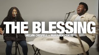 MELVIN CRISPELL  MARANDA CURTIS  The Blessing Song Session [upl. by Eiffub]