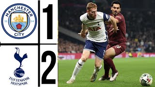 ⚪ Tottenham Vs Man City 21 Extended Highlights Eflcup 2024 [upl. by Artenehs]