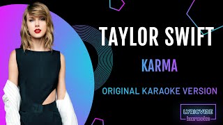 Taylor Swift  karma Karaoke Version [upl. by Suehtomit941]