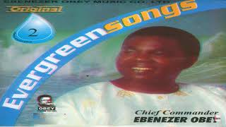 Chief Commander Ebenezer Obey  Aiye Wa A Toro Official Audio [upl. by Lebar]