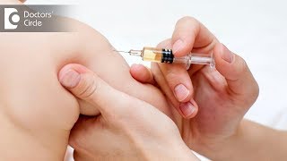 Vaccinations for babies amp Kids and when to administer them Dr Jyothi Raghuram [upl. by Chladek]