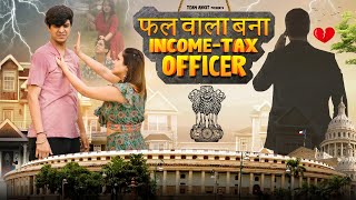 फल वाला बना Income Tax Officer  Gareeb IAS Officer  Team Ankit [upl. by Lenaj792]