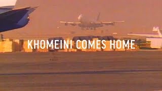 Revolution in Iran Episode 2 Khomeini Comes Home [upl. by Aisila263]