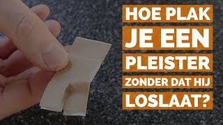 Hoe plak je een pleister zonder dat hij in no time loslaat HOW TO VIDEO 4 [upl. by Donielle250]