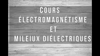 1 Chap 1  Etude Microscopique de la polarisation [upl. by Lynnet]