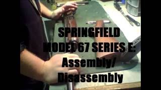 SPRINGFIELD MODEL 67 SERIES E Assembly Disassembly [upl. by Thurmond536]