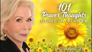 101 Power Thoughts Louise Hay [upl. by Atirec]